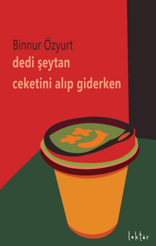 Dedi Şeytan Ceketini Alıp Giderken