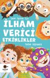 &Ccedil;ocuk Eğitimi İ&ccedil;in İlham Verici Etkinlikler