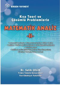 Kısa Teori ve Çözümlü Problemlerle Matematik Analiz 2