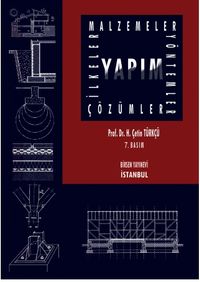 Yapım Malzemeler Yöntemler Çözümler İlkeler