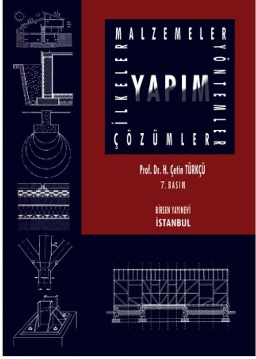 Yapım Malzemeler Yöntemler Çözümler İlkeler