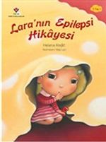 Lara'nın Epilepsi Hikayesi
