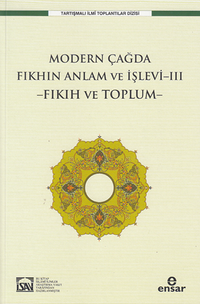 Modern Çağda Fıkhın Anlam Ve İşlevi-III  / Fıkıh Ve Toplum