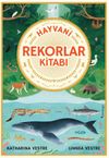 Hayvani Rekorlar Kitabı (Ciltli)