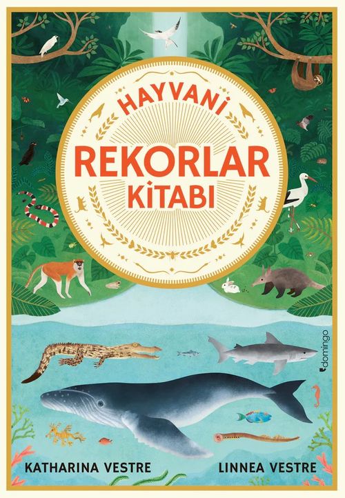Hayvani Rekorlar Kitabı (Ciltli)