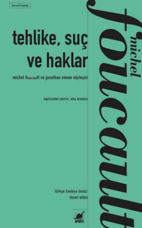 Tehlike, Suç ve Haklar 