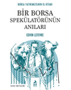 Bir Borsa Spek&uuml;lat&ouml;r&uuml;n&uuml;n Anıları