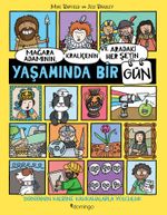 Mağara Adamının, Kraliçenin ve Aradaki Her Şeyin Yaşamında Bir Gün