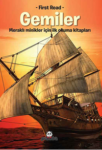 Gemiler / Meraklı Minikler