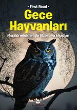 Gece Hayvanları / Meraklı Minikler