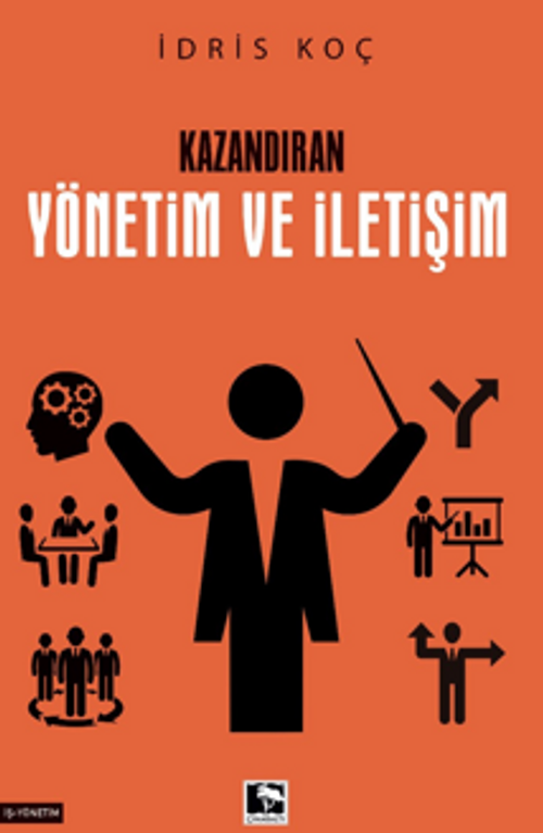 Kazandıran Yönetim ve İletişim