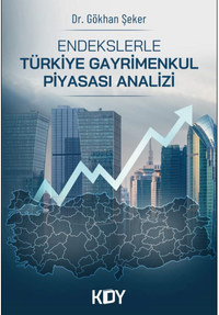 Endekslerle Türkiye Gayrimenkul Piyasası Analizi