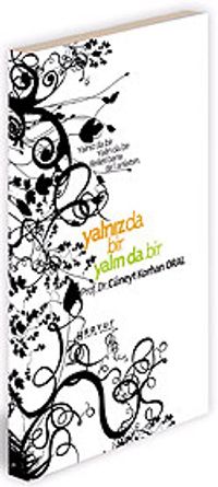 Yalnız da Bir Yalın da Bir