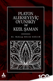 Platon Alekseyeviç Oyunskiy ve Kızıl Şaman