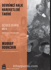 Devrimci Halk Hareketleri Tarihi: Üçüncü Devrim Cilt 3 / 1905’ten 1917’ye Rus Devrimleri