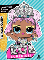 L.O.L. Surprıse! – Totally Queen – Çıkartmalı Boyama Kitabı