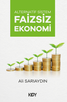 Alternatif Sistem Faizsiz Ekonomi