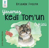 Yaramaz Kedi Tom’un Öyküsü