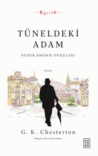 Tüneldeki Adam & Peder Brown Öyküleri