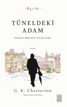 Tüneldeki Adam & Peder Brown Öyküleri