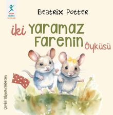 İki Yaramaz Farenin Öyküsü