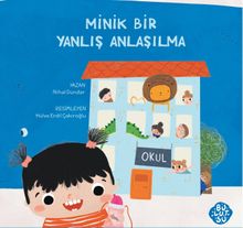 Minik Bir Yanlış Anlaşılma
