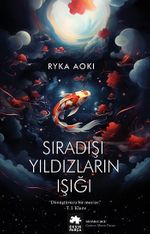 Sıradışı Yıldızların Işığı