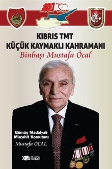 Kıbrıs Tmt Küçük Kaymaklı Kahramanı Binbaşı 