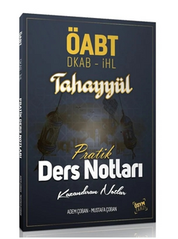 ÖABT Din Kültürü ve Ahlak Bilgisi Pratik Ders Notları 