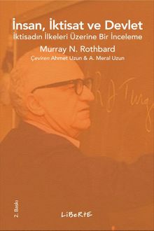 İnsan İktisat ve Devlet & İktisadın İlkeleri Üzerine Bir İnceleme