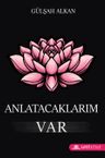 Anlatacaklarım Var
