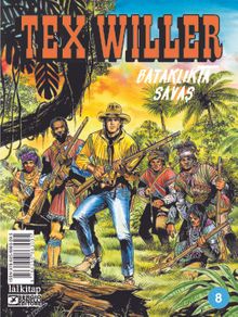 Tex Willer Sayı 8 / Bataklıkta Savaş