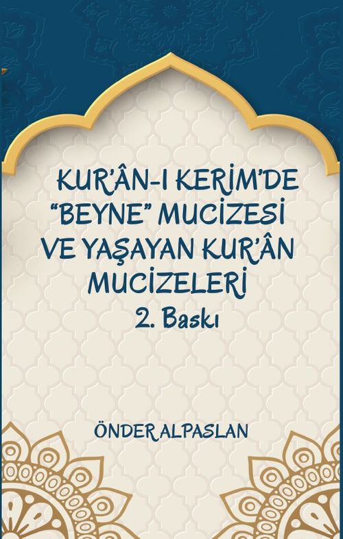 Kur'an-ı Kerim'de “Beyne” Mucizesi ve Yaşayan Kur'an Mucizeleri 2