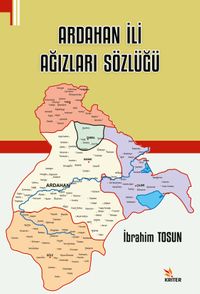 Ardahan İli Ağızları Sözlüğü