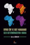 Afrika &Ouml;rf ve Adet Hukukunda Self-Determinasyon Hakkı