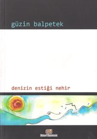 Denizin Estiği Nehir