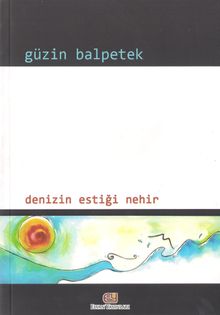 Denizin Estiği Nehir
