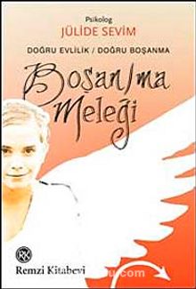 Boşan/ma Meleği & Doğru Evlilik Doğru Boşanma - Jülide Sevim