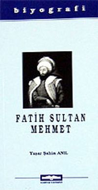 Fatih Sultan Mehmet