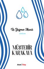 Üç Yağmur Masalı
