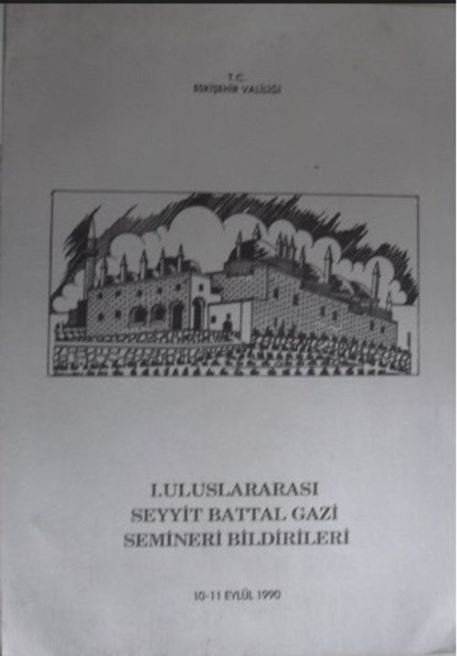 Bildiriler – I. Uluslararası Seyyit Battal Gazi Semineri Bildirileri (2-F-36)
