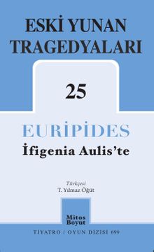 İfigenia Aulis'te - Eski Yunan Tragedyaları 25