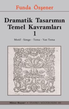 Dramatik Tasarımın Temel Kavramları 1 