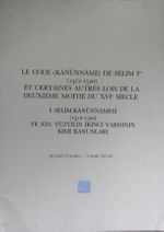 I. Selim Kanunnamesi (1512-1520) ve XVI. Yüzyılın İkinci Yarısının Kimi Kanunları / 22-D-16