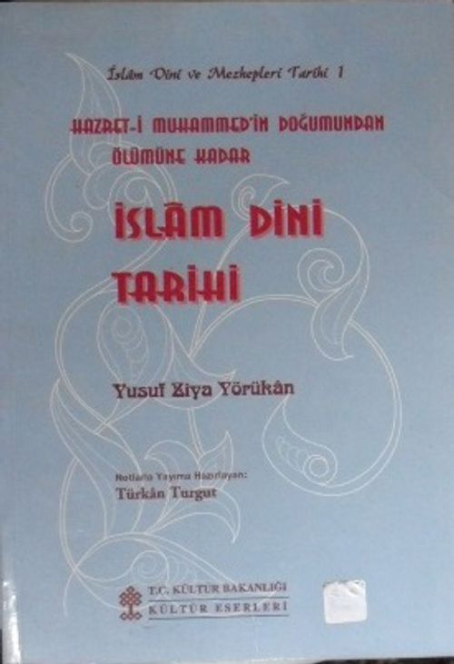 Hazret-i Muhammed'in Doğumundan Ölümüne Kadar İslam Dini Tarihi / 36-D-9