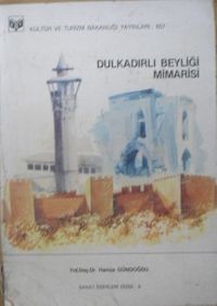 Dulkadirli Beyliği Mimarisi / 22-E-2