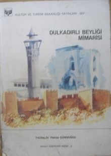 Dulkadirli Beyliği Mimarisi / 22-E-2