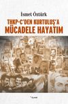 THKP-C'den Kurtuluş'a M&uuml;cadele Hayatım