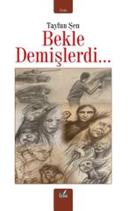Bekle Demişlerdi