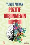 Pozitif D&uuml;ş&uuml;nmenin B&uuml;y&uuml;s&uuml;